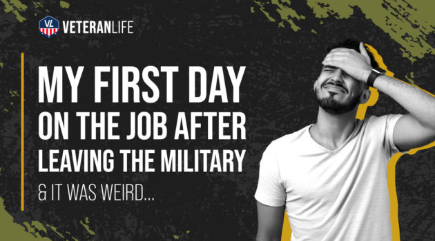 My First Day on the Job After Leaving the Military & It Was Weird...