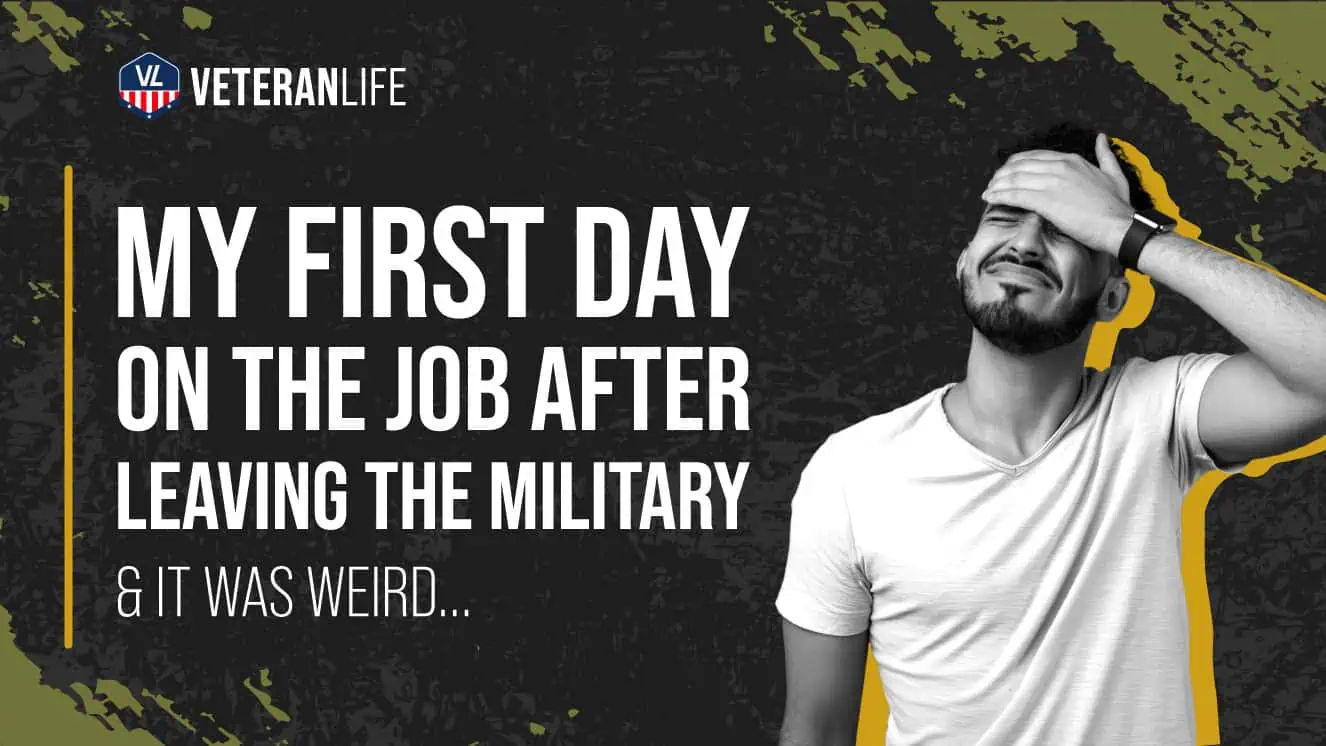 My First Day on the Job After Leaving the Military & It Was Weird...