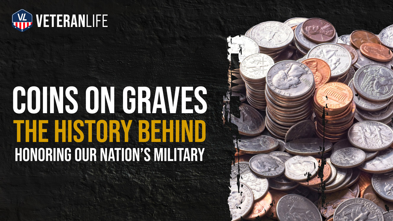 Coins on Graves: The History Behind Honoring Our Nation's Military