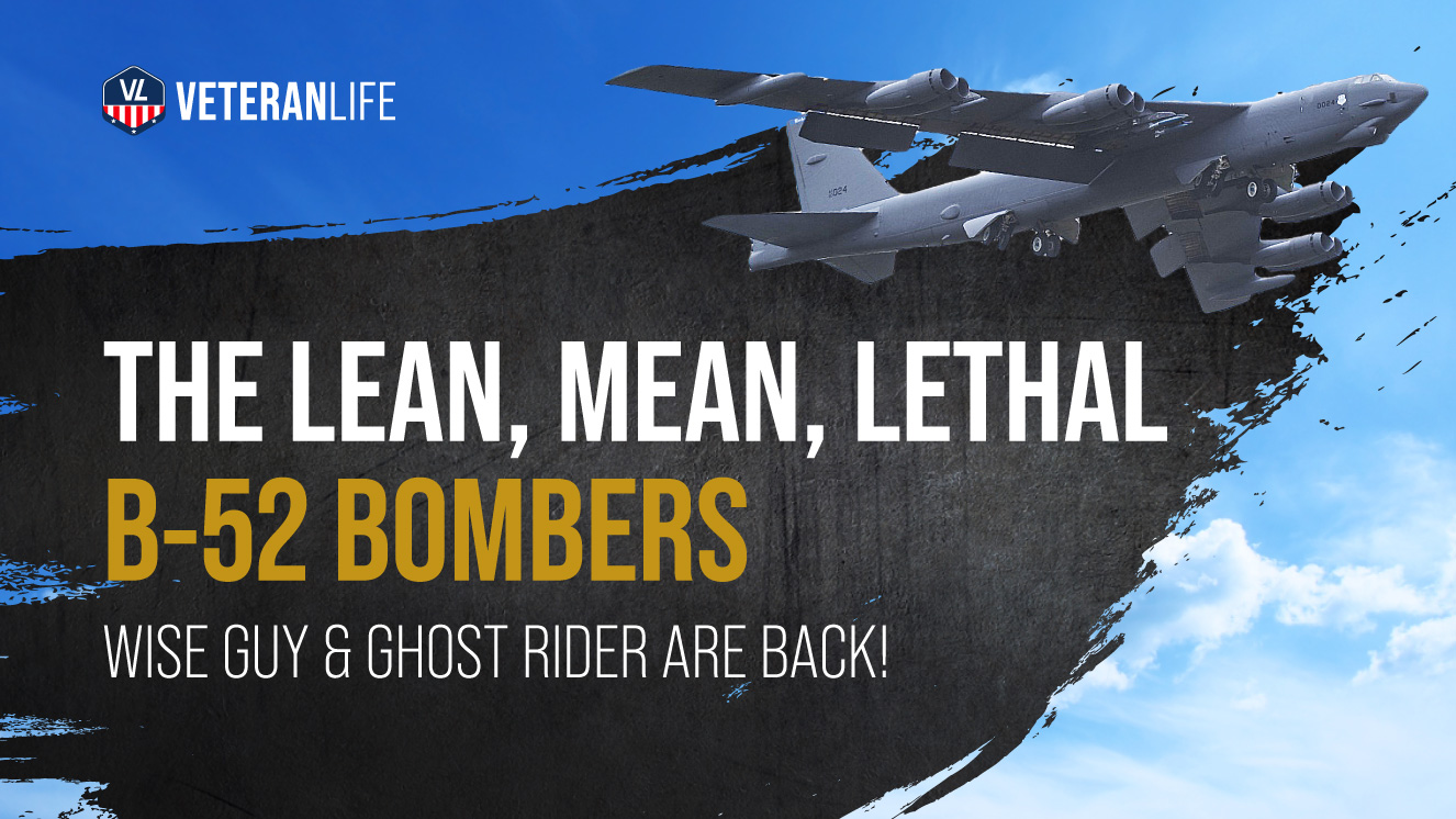 The Lean, Mean, Lethal B-52 Bombers - Wise Guy & Ghost Rider - Are Back!
